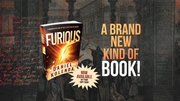 Furious: A Modern Retelling of Paul's Fight for the Gospel
