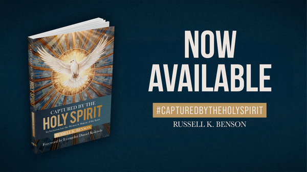 Captured by the Holy Spirit: An Invitation into the Mystery and Majesty of the Spirit - Russell K. Benson