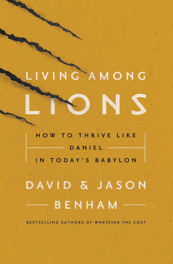 Living Among Lions - Benham Brothers
