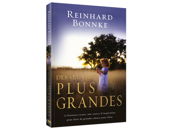 Des Œuvres Plus Grandes (Even Greater - French)