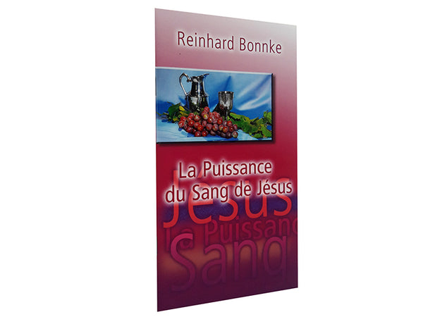 La Puissance du Sang de Jésus (La Puissance du Sang de Jésus - Français)