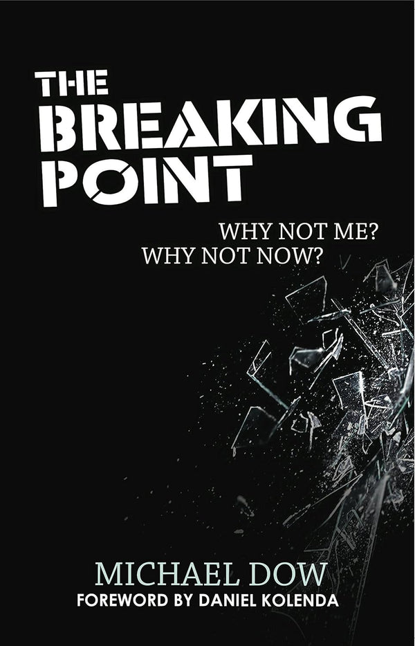 Breaking Point - Michael Dow