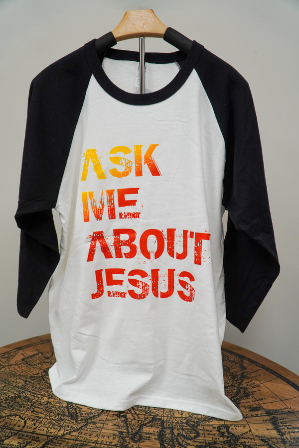 Ask Me About Jesus