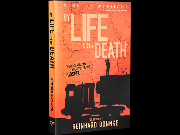 By Life Or By Death by Winfried Wentland