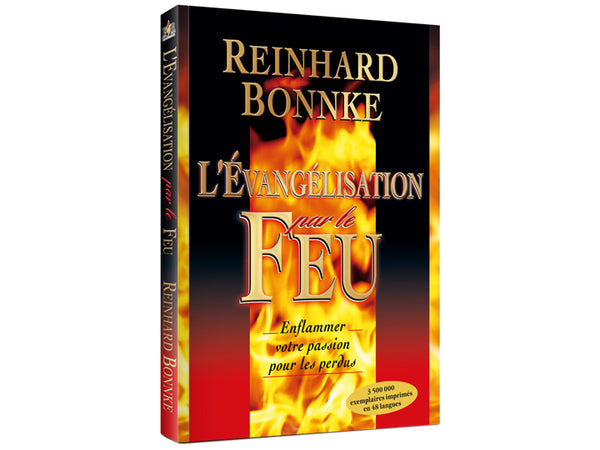 L'Évangélisation par le Feu (Evangelism By Fire - French)