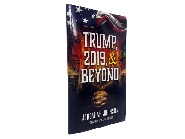 Trump, 2019 & Beyond